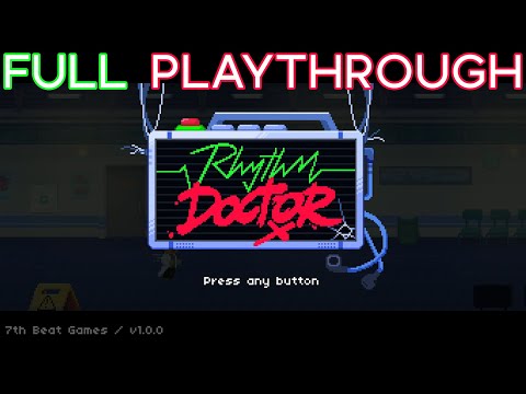 Rhythm Doctor - Full Playthrough (Story Mode) [PC v1.0]