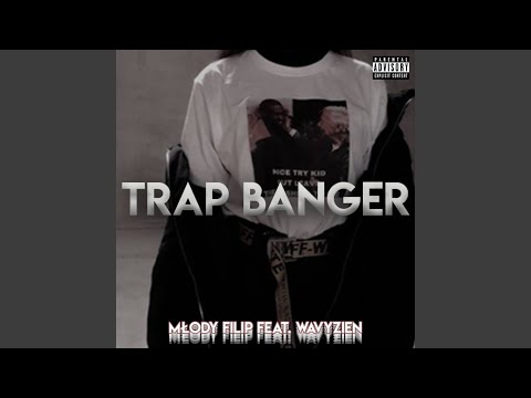 Trap Banger
