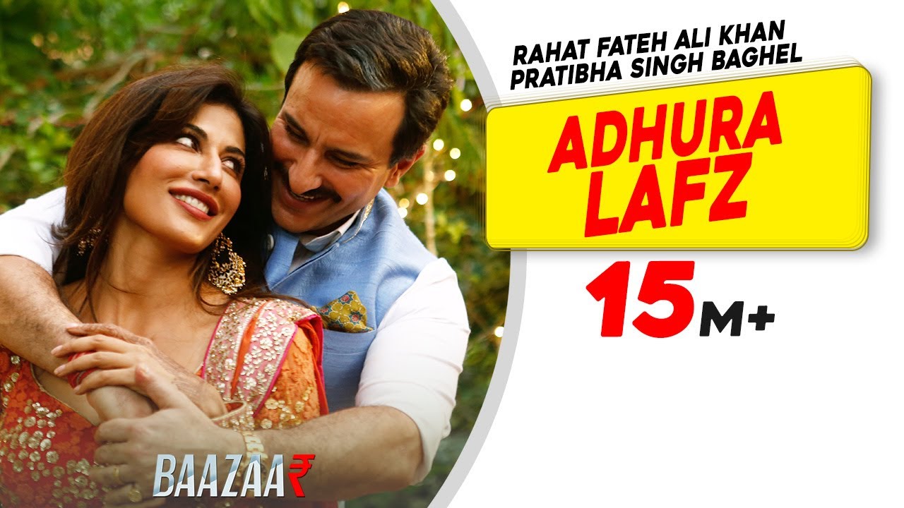 Adhura Lafz Lyrics | Baazaar | Radhika Apte, Saif Ali Khan | Pratibha Singh Baghel, Rahat Nusrat Fateh Ali Khan | Sohail Sen