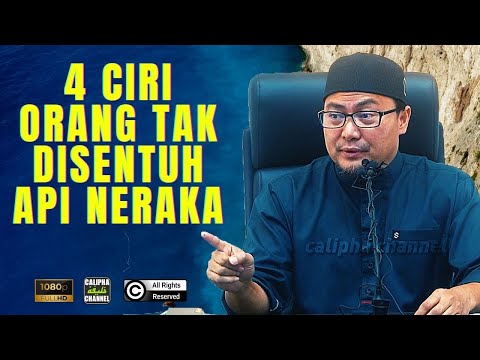 USTAZ JAFRI - 4 CIRI ORANG YANG TAK TERSENTUH API NERAKA