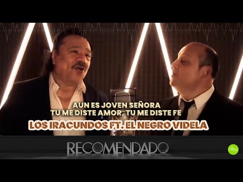 AUN ES JOVEN SEÑORA / TU ME DISTE AMOR, TU ME DISTE FE Los Irancudos Ft. El Negro Videla