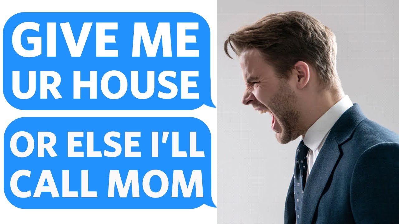 Brother DEMANDS MY HOUSE in a JEALOUS RAGE... FURIOUS that I BOUGHT ONE BEFORE HIM - Reddit Podcast