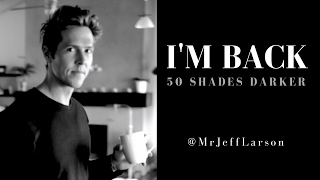 I'M BACK! (50 SHADES DARKER) | Chapter 1