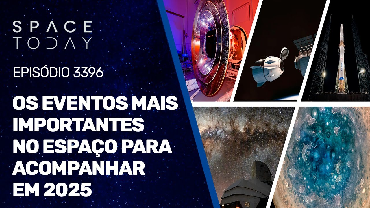 OS EVENTOS MAIS IMPORTANTES NO ESPAÇO PARA ACOMPANHAR EM 2025