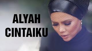 Download lagu ALYAH - CINTAIKU (LIRIK) mp3 Download lagu ALYAH - CINTAIKU (LIRIK) mp3