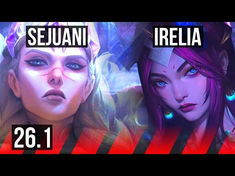 SEJUANI vs IRELIA (TOP) | KR Master | 26.1