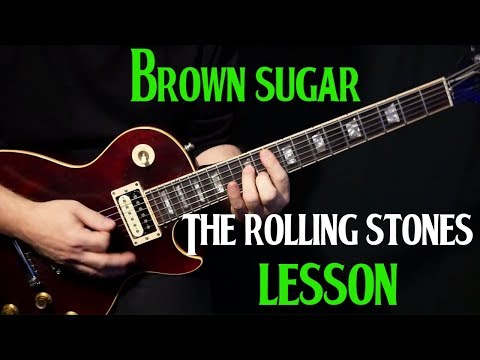 how to play "Brown Sugar" on guitar by the Rolling Stones | electric guitar lesson | LESSON