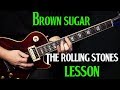 how to play "Brown Sugar" on guitar by the Rolling Stones | electric guitar lesson | LESSON