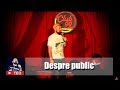Teo Despre Public 100 Improvizat Live Club 99 Teo Stand Up Comedy