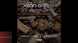 SOB x RBE x MBM Dean Green ft. Yhung T.O., Slimmy B., SDotDaFlyGuy - Its Always On Me [New 2017]