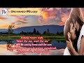 Unchained Melody - Lyrics - Kenny Rogers