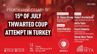 Fourth Anniversary of 15th of July Thwarted Coup Attempt in Turkey