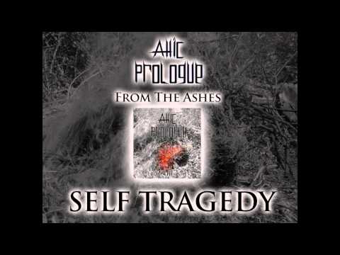 Attic Prologue - Self Tragedy