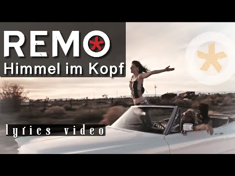 REMO - Himmel im Kopf - Lyrics Video