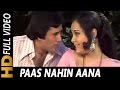 Paas Nahin Aana Lyrics from Aap Ki Kasam