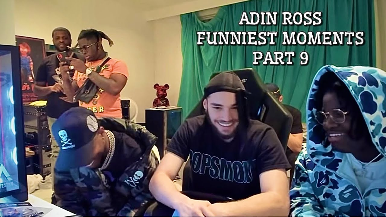 Adin Ross Funniest Moments Compilation part 9