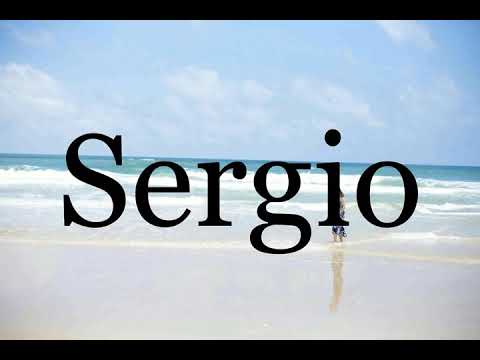 How To Pronounce Sergio🌈🌈🌈🌈🌈🌈Pronunciation Of Sergio