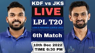 Live Kandy Falcons vs Jaffna Kings | KDF vs JKS Live 6th T20 Match Lanka Premier League 2022