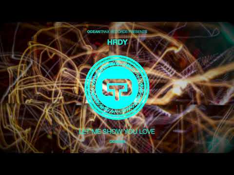 HRDY   Let Me Show You Love