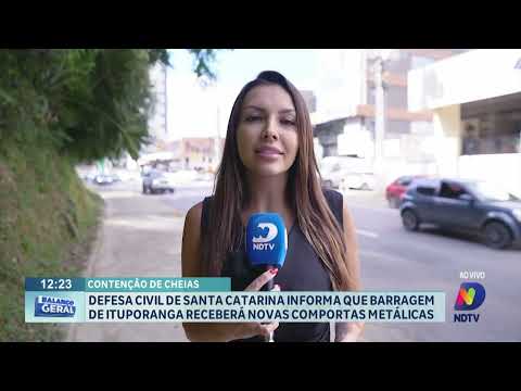 Defesa Civil de Santa Catarina informa que barragem de Ituporanga receberá novas comportas metálicas