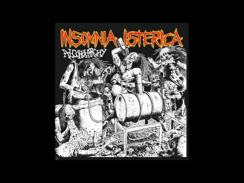 Insomnia Isterica - Alcoholarchy 7