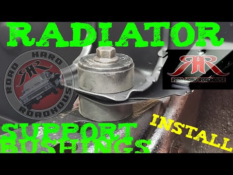 RADIATOR SUPPORT BUSHING INSTRUCTIONS