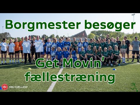 Borgmester besøger fodboldpiger til Get Movin' fællestræning