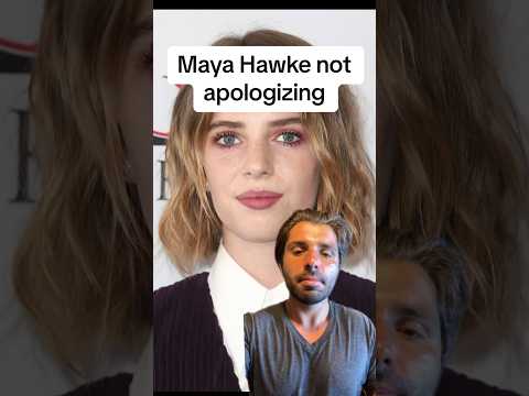 Maya Hawke not apologizing