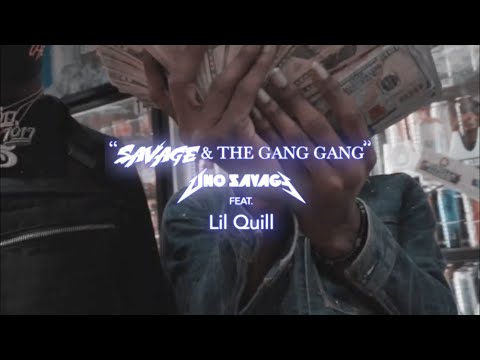 Uno Savage Ft. Lil Quill - Savage The GangGang {Shot by Veno}