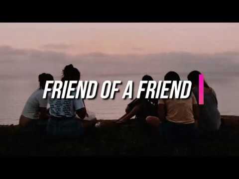 Friend Of A Friend - New Hope Club