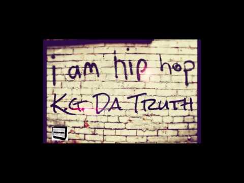 KG DA TRUTH | #IAMHIPHOP | @DOUGHMANNETWURK 2016