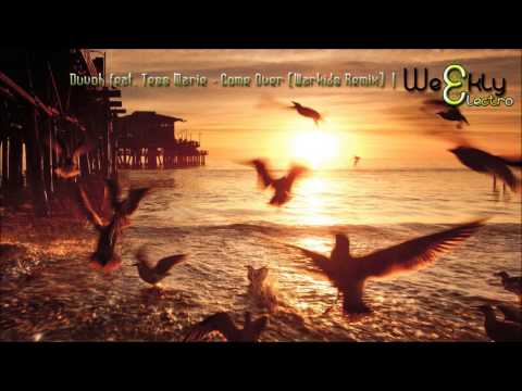 Duvoh feat. Tess Marie - Come Over (Warkids Remix)