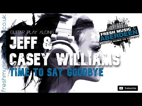 Time To Say Goodbye - Jeff Williams