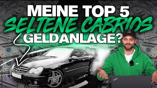 SELTENE Cabrios als WERTANLAGE? Ich zeige euch meine TOP 5