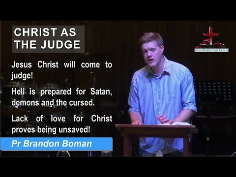 Christ as the Judge (Matthew 24:31-46) - Brandon Boman