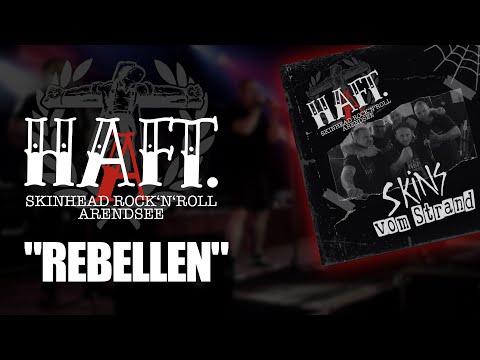 HAFT - REBELLEN