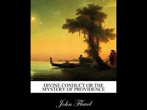 Divine Conduct, or the Mystery of Providence by John Flavel - Audiobook