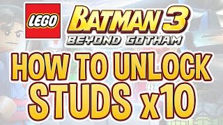 LEGO Batman 3: How to Unlock Studs x10 Multiplier