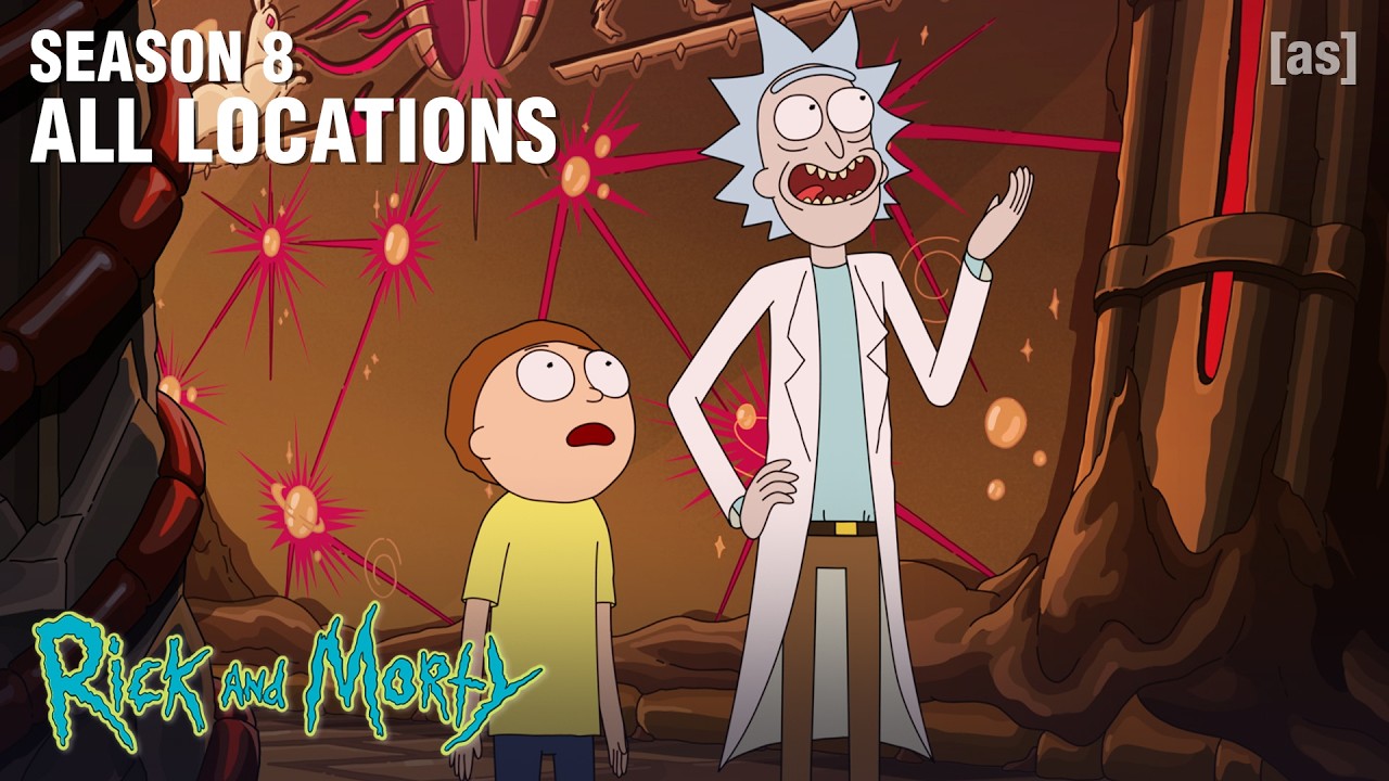 All Locations from Season 8 | Rick and Morty | adult swim
