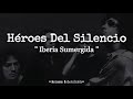 Héroes Del Silencio - Iberia Sumergida //Letra