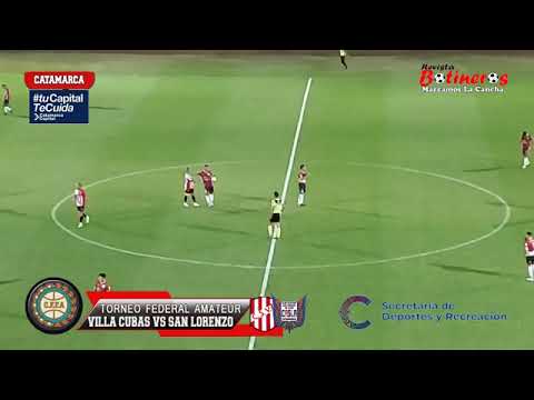 GOLAZO DE GASTÓN VEGA(VILLA CUBAS) SOBRE LA HORA ANTE SAN LORENZO- FEDERAL AMATEUR 2022