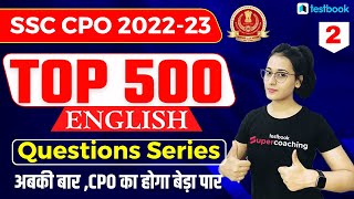 SSC CPO English Classes 2022 | Top 500 SSC CPO English Questions Practice | Day 02 | By Ananya Mam