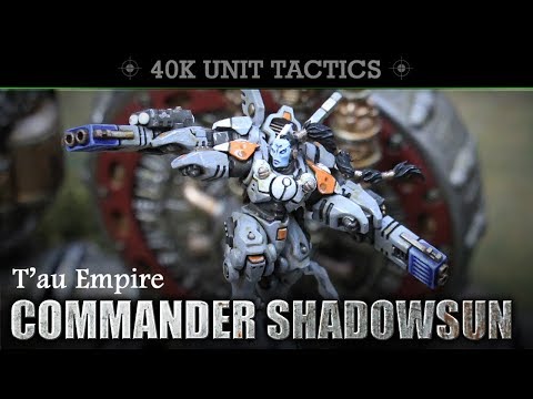 Tactics and Showcase Tau Commander Shadowsun