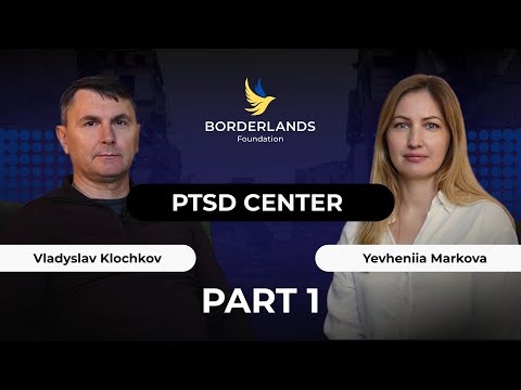 Introduction to the PTSD Center with Gen. Klochkov (Part 1)