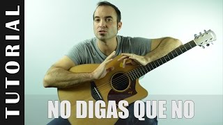 Como tocar No digas que no - Los Secretos Tutorial Guitarra Acordes y TABS