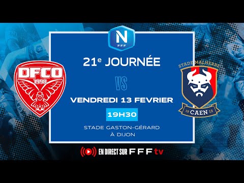 J21 I Dijon FCO vs SM Caen en replay I National FFF 2025-2026