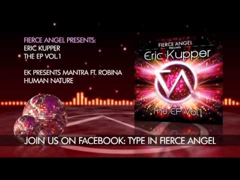 EK Presents Mantra Ft. Robina - Human Nature - Fierce Angel