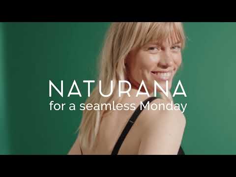 NATURANA  - For a seamless Monday (engl.)
