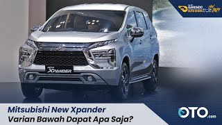 GIIAS 2021 | Mitsubishi New Xpander | Varian Termurah Kece Juga!