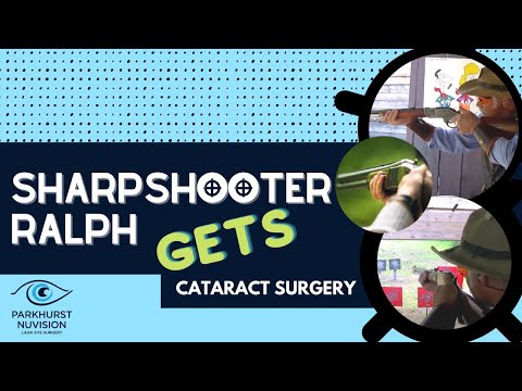 Cataract Surgery: Sharpshooter Ralph Can See!